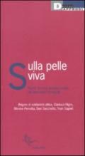 Sulla pelle viva. Nardò: la lotta autorganizzata dei braccianti immigrati