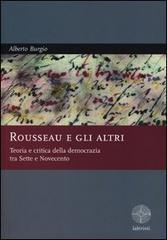 Rousseau e gli altri. Teoria e critica della democrazia tra Sette e Novecento