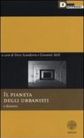 Il pianeta degli urbanisti e dintorni. Con DVD