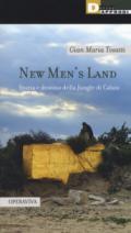 New men's land. Storia e destino della Jungle di Calais