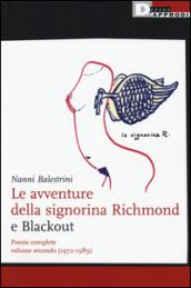 Le avventure della signorina Richmond e Blackout. Poesie complete: 2