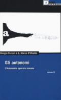 Gli autonomi. L'autonomia operaia romana: 4