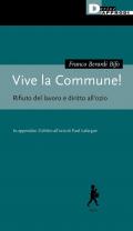 Vive la Commune! Rifiuto del lavoro e diritto all'ozio