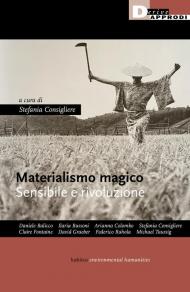 Materialismo magico. Sensibile e rivoluzione