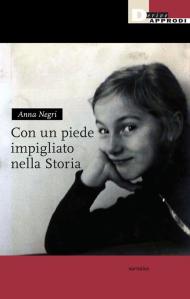 Con un piede impigliato nella storia