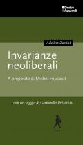 Invarianze neoliberali. A proposito di Michel Foucault