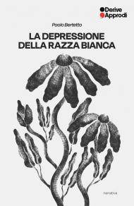 La depressione della razza bianca