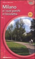 Milano e suoi parchi in bicicletta