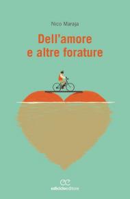 Dell'amore e altre forature