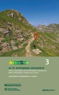 Alta via dei parchi 1:50.000. Nuova ediz.. Vol. 3: Alto Appennino modenese. Parco regionale Alto Appennino modenese. Parco regionale Corno alle Scale.