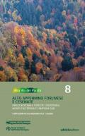 Alta via dei parchi 1:50.000. Nuova ediz.. Vol. 8: Alto Appennino forlivese e cesenate. Parco nazionale Foreste Casentinesi, monte Falterona e Campigna sud.