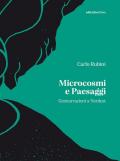 Microcosmi e paesaggi. Geonarrazioni a Nordest