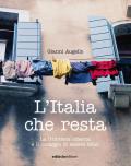 L' Italia che resta. La frontiera interna e il coraggio di essere felici