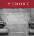 Memory. Monumenti, cippi e lapidi della guerra di liberazione a Firenze e dintorni