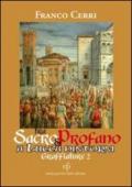 Tra sacro e profano a Lucca e dintorni. Graffiature 2