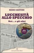 Lucchesità allo specchio. Noi... e gli altri