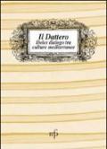 Il dattero. Dolce dialogo tra culture mediterranee