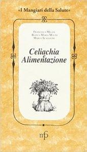 Celiachia e alimentazione