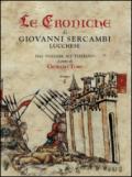 Le croniche di Giovanni Sercambi lucchese