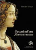 Percorsi nell'arte del Quattrocento toscano