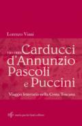 Lorenzo Viani racconta Carducci, D'Annunzio, Pascoli e Puccini. Viaggio letterario nella costa toscana