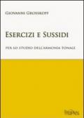 Esercizi e sussidi per lo studio dell'armonia tonale. Ad uso di Conservatori e degli Istituti musicali