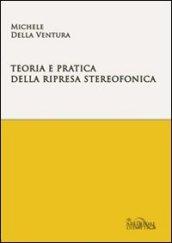 Teoria e pratica della ripresa stereofonica