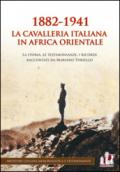 1882-1941. La Cavalleria italiana in Africa orientale