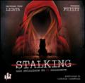 Stalking. Una relazione da (ri) conoscere