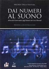 Dai numeri al suono. Per le Scuole superiori. Con e-book. Con espansione online