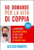 50 domande per la vita di coppia