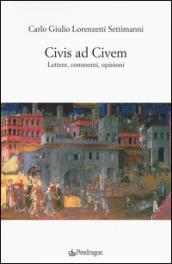 Civis ad civem. Lettere, commenti, opinioni