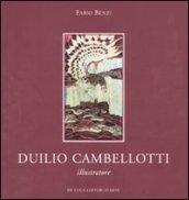 Duilio Cambellotti illustratore. Catalogo della mostra (Roma, 6 novembre-4 dicembre 2010)