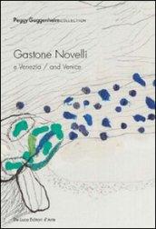 Gastone Novelli e Venezia-and Venice. Catalogo della mostra. Ediz. italiana e inglese