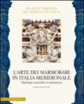 L'arte dei marmorari in Italia meridionale. Tipologie e tecniche in età barocca