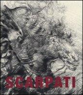 Scarpati. Incisioni dal 1958 al 2011