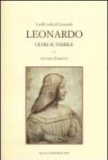 I mille volti di Leonardo. Leonardo oltre il visibile. Ediz. illustrata