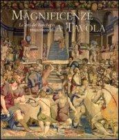 Magnificenze a tavola. Le arti del banchetto rinascimentale. Catalogo della mostra (Tivoli, 15 giugno-4 novembre 2012)