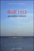 Rodi 1912. Un antico amore