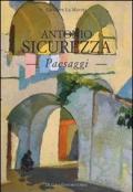 Antonio Sicurezza. Paesaggi