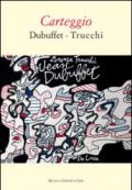 Carteggio Dubuffet-Trucchi