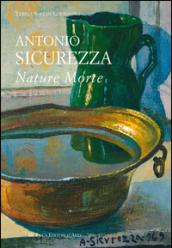 Antonio Sicurezza. Nature morte