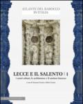 Lecce e il Salento. 1.I centri urbani, le architetture e il cantiere barocco