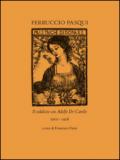 Ferruccio Pasqui. Il sodalizio con Adolfo De Carolis 1910-1928