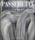 Passeretti un presente antichissimo. Ediz. italiana e inglese