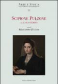 Scipione Pulzone e il suo tempo. Ricerche e interpretazioni. Ediz. illustrata