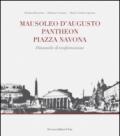 Mausoleo d'Augusto, Pantheon, Piazza Navona. Significativi episodi urbani nel sistema insediativo del Campo Marzio in Roma