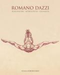 Romano Dazzi. Disegnatore, affreschista, ceramista. Ediz. illustrata