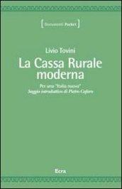 La cassa rurale moderna