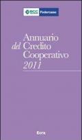 Annuario del Credito cooperativo 2011. Con CD-ROM